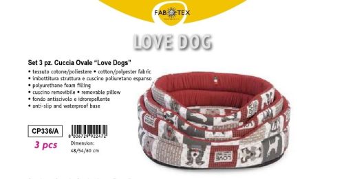 CP336/A Ovális fekhely Love Dogs  48/54/60 3 darabos szett